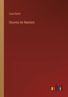 Oeuvres de Rabelais 3368237241 Book Cover
