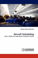 Aircraft Scheduling 3844395717 Book Cover