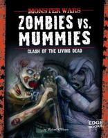Zombies Vs Mummies. Michael O'Hearn 1429672676 Book Cover