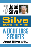 Silva Superstars' Weight Loss Secrets 1722507683 Book Cover
