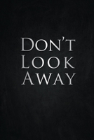 Don't Look Away 163728473X Book Cover