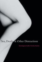 Sex, Death and Other Distractions 1580083196 Book Cover