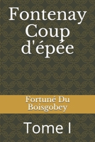 Fontenay Coup d'�p�e: Tome I B0858TVVWM Book Cover