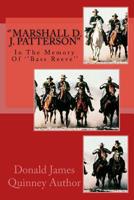 '' Marshall D. J. Patterson'': Was Lost, But Now, We Fight 1541213386 Book Cover