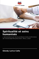 Spiritualité et soins humanisés: o des étudiants de l'école professionnelle d'infirmières de l'Universidad Peruana Unión, Pérou, 2020 6204055429 Book Cover