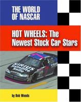 Hot Wheels: The Newest Stock Car Stars 1591870062 Book Cover