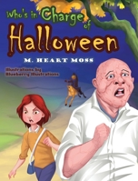 Who's in Charge of Halloween 1735361453 Book Cover
