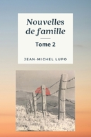 Nouvelles de famille: Tome 2 (French Edition) B0FRS3H41S Book Cover