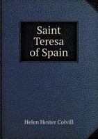 Saint Teresa of Spain 5518468113 Book Cover