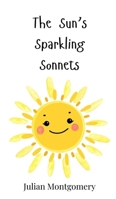 The Sun's Sparkling Sonnets 3690742447 Book Cover