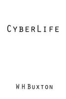 Cyberlife 1934733741 Book Cover