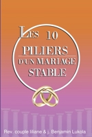 Les 10 Piliers D'un Mariage Stable B0BVCVPP46 Book Cover