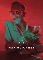 The Art of Max Ulichney 0578559536 Book Cover
