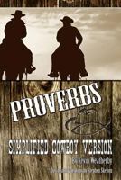 Proverbs: Simplified Cowboy Version 149950084X Book Cover