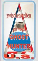 Ghost Hunters U.S.: Zwischenwelten 3743160110 Book Cover