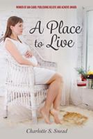 A Place to Live: The Hope Series 1945619023 Book Cover