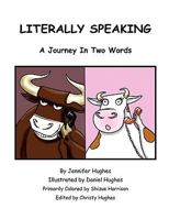 Literally Speaking 1436305012 Book Cover