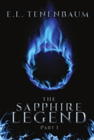 The Sapphire Legend, Part I 1680461524 Book Cover