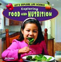 Exploring Food and Nutrition 1448863104 Book Cover