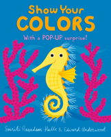 Show Your Colors 153622846X Book Cover