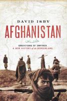 Afghanistan: Graveyard of Empires: A New History of the Borderland 1605981893 Book Cover