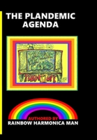 THE PLANDEMIC AGENDA 0645727008 Book Cover