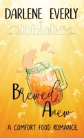 Brewed Anew 1954719434 Book Cover