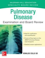 Pulmonary Disease Examination and Board Review 0071845291 Book Cover