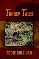 Turkey Tales 1420890662 Book Cover