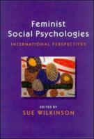 Feminist Social Psychologies: International Perspectives 0335193544 Book Cover
