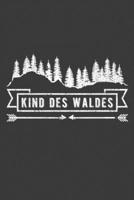 Kind des Waldes: Jahres-Kalender 2020 DinA 5 Kalender f�r alle, die Camping lieben Camper Terminplaner 1706519656 Book Cover