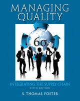 Managing Quality: Integrating the Supply Chain (3rd Edition) 0273768255 Book Cover