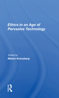 Ethics in an Age of Pervasive Technology 0367171708 Book Cover