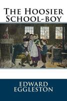 The Hoosier School-Boy 198404575X Book Cover