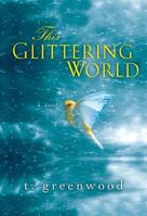 This Glittering World 0758250916 Book Cover