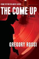 The Come Up 1512396257 Book Cover