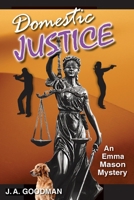 Domestic Justice 1545528713 Book Cover