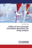 Utility of Ion-associate Formation Reactions for drug analysis 365982061X Book Cover