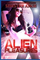 Alien Pleasures 1793029792 Book Cover