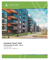 Autodesk Revit 2025: Fundamentals for MEP - Part 2 (Imperial Units) 1962037576 Book Cover