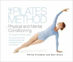 The Pilates Method of Physical and Mental Conditioning 0142005045 Book Cover