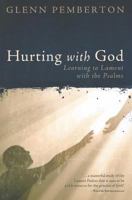Hurting with God 0891124004 Book Cover