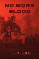 No More Blood B0CWCC6R4J Book Cover