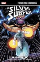 Silver Surfer Epic Collection: Thanos Quest 1302911864 Book Cover