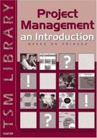 Project Management Based on Prince2: An Introduction (Best Practice) 9077212663 Book Cover