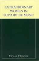 Extraordinary Women in Support of Music 0810846551 Book Cover