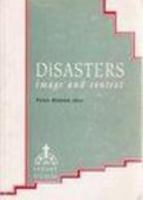 Disasters: image and context 0949405051 Book Cover