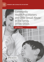 Community Health Practitioners and Child Sexual Abuse in the Family, 1970s-2010s 3031800516 Book Cover
