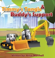 Timmy's Tangle & Buddy's Support B0GJXBLMPR Book Cover