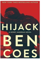 Hijack: A Dewey Andreas Novel B0H55ZZ5MH Book Cover